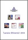 Tuairisc Bhliantuil 2004